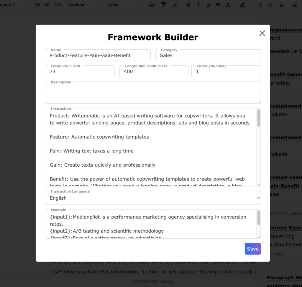 With the framework builder you create your own templates and models for your copywriting.
