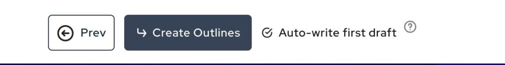 When you reach the end of the AI Wizard, you can decide whether you want Outranking to copy only the outline into your document or whether you want to have a complete first draft from AI.