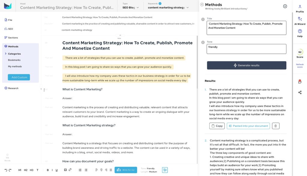 Methods help you write specific texts for specific tasks. Be it an introduction, a conclusion or a headline for a paragraph.